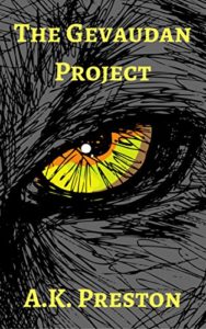 The Gevaudan Project, A. K. Preston