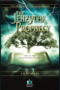The Jehzydak Prophecy, A. R. Morgera