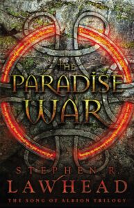 The Paradise War by Stephen R. Lawhead