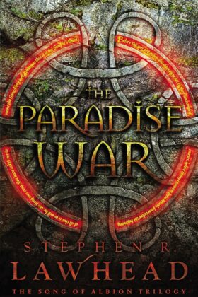 The Paradise War by Stephen R. Lawhead