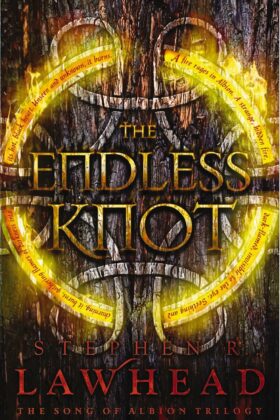 The Endless Knot by Stephen R. Lawhead