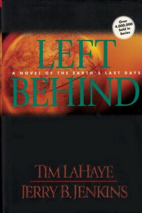 Left Behind by Tim LaHaye and Jerry B. Jenkins