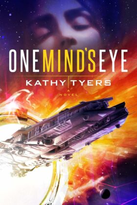 One Mind's Eye by Kathy Tyers