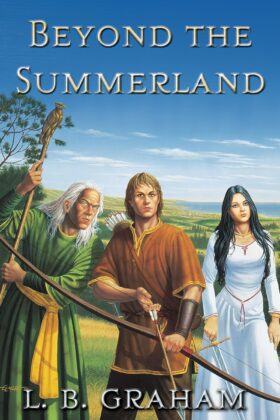 Beyond the Summerland by L. B. Graham