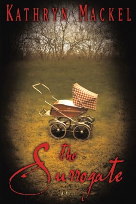 The Surrogate by Kathryn Mackel