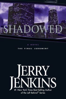 Shadowed by Jerry B. Jenkins