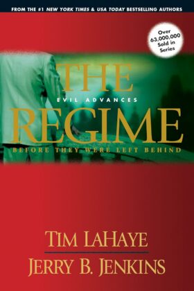 The Regime by Tim LaHaye and Jerry B. Jenkins