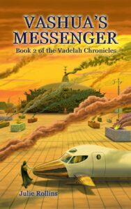 Vashua's Messenger by Julie Rollins