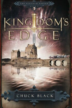 Kingdom's Edge by Chuck Black