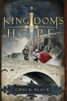 Kingdom's Hope by Chuck Black