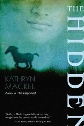 The Hidden by Kathryn Mackel