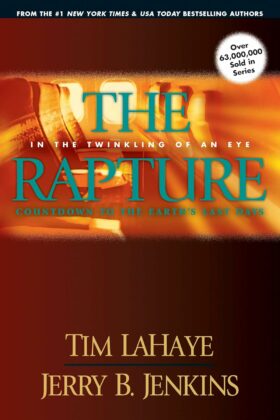 The Rapture by Tim LaHaye and Jerry B. Jenkins