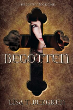 Begotten by Lisa T. Bergren