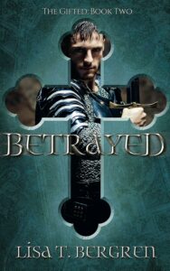 Betrayed by Lisa T. Bergren