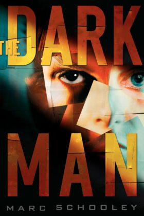 The Dark Man by Marc Schooley