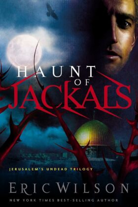 Haunt of Jackals by Eric Wilson