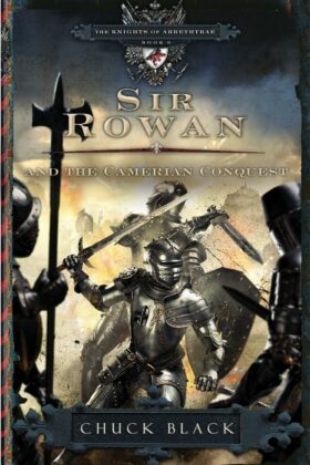 Sir Rowan and the Camerian Conquest by Chuck Black