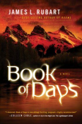 Book of Days by James L. Rubart