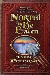 North! Or Be Eaten by Andrew Peterson