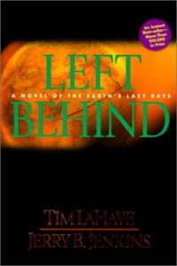 Left Behind, Tim LaHaye and Jerry B. Jenkins