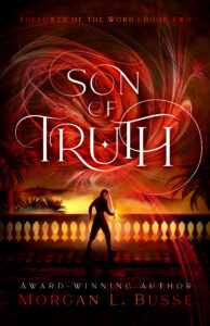 Son of Truth (2025 edition) by Morgan L. Busse