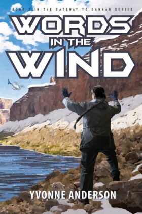 Words in the Wind by Yvonne Anderson