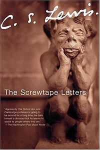 The Screwtape Letters, C. S. Lewis