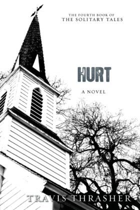 Hurt by Travis Thrasher