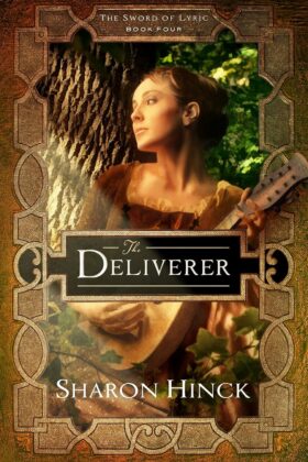 The Deliverer By Sharon Hinck