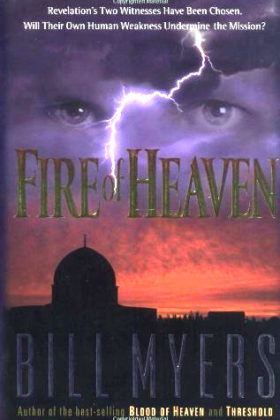 Fire of Heaven by Bill Myers