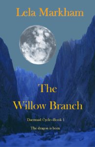 The Willow Branch by Lela Markham