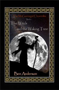 The Witch and the Waking Tree, Ben Anderson