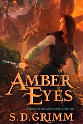 Amber Eyes, S. D. Grimm
