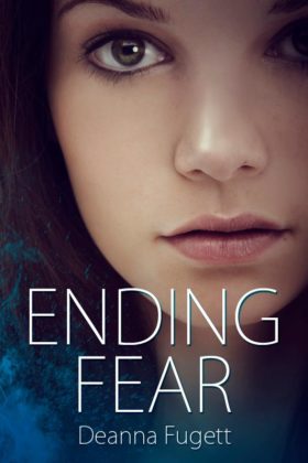 Ending Fear, Deanna Fugett