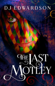 The Last Motley, D. J. Edwardson