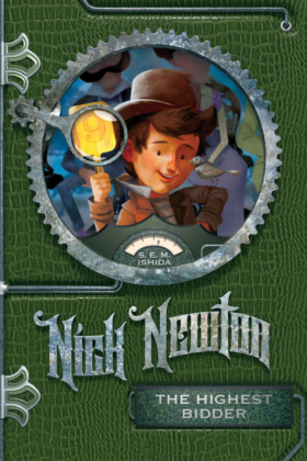 Nick Newton: The Highest Bidder, S. E. M. Ishida