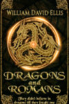 Dragons and Romans, William David Ellis