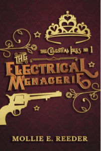 The Electrical Menagerie, Molly E. Reeder