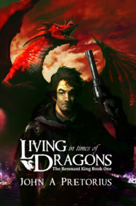 Living in Times of Dragons, John A. Pretorius