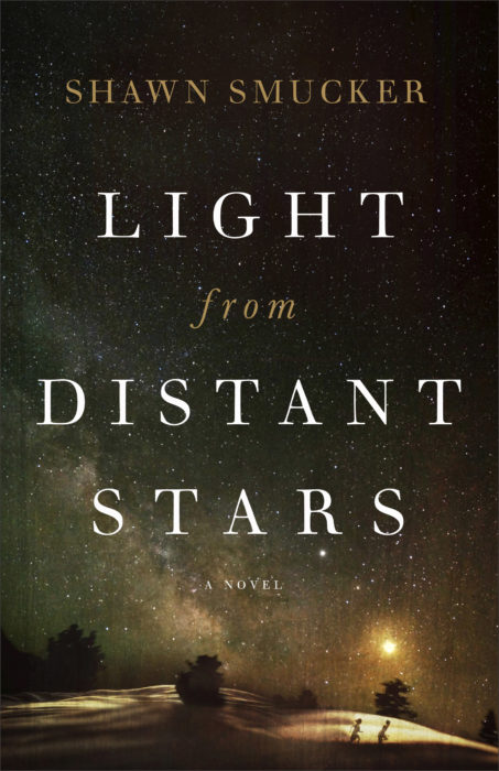 Light from Distant Stars, Shawn Smucker