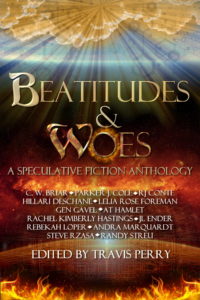 Beatitudes and Woes, editor: Travis Perry