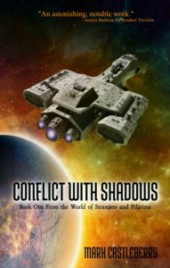 Conflict with Shadows, Mark Castleberry