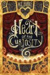 Heart of the Curiosity, H. L. Burke