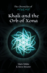 Khali and the Orb of Xona, Mark Stibbe and Steve Brazier
