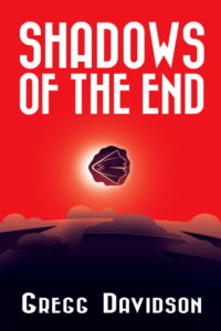 Shadows of the End, Gregg Davidson