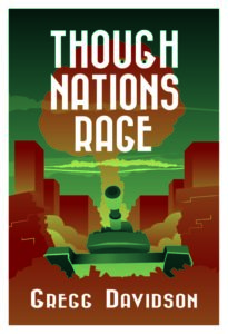 Though Nations Rage, Gregg Davidson