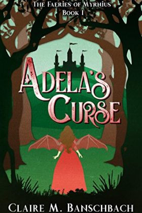 Adela's Curse, Claire M. Banschbach