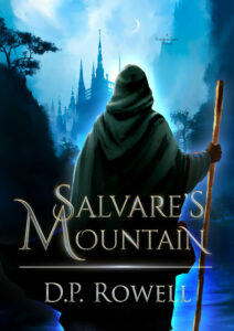 Salvare's Mountain, D. P. Rowell