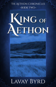 King of Aethon, Lavay Byrd