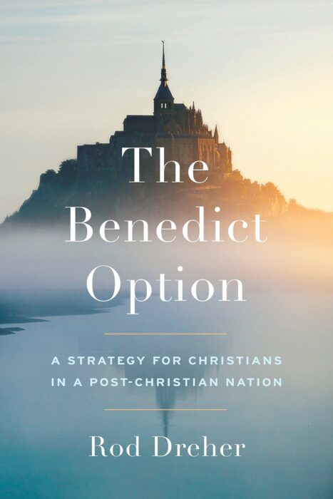 The Benedict Option, Rod Dreher